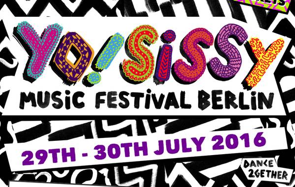 YO! SISSY Music Festival Berlin