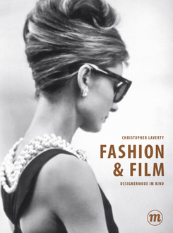 Fashion &amp; Film« - Designermode im Kino (Midas Collection)
