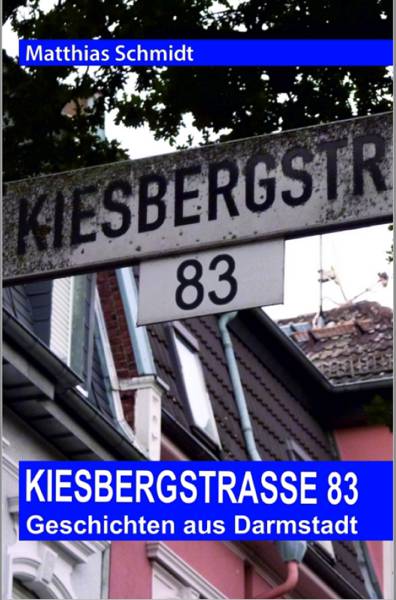 Kiesbergstrasse 83