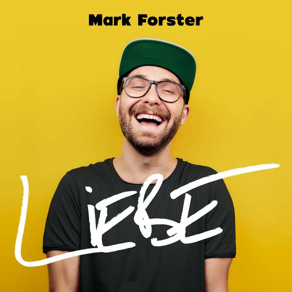 Mark Forster „Liebe“