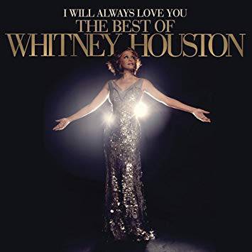 I Will Always Love You – The Best of Whitney Houston
