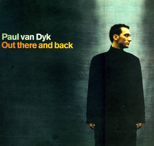 Paul Van Dyk Out There And Back