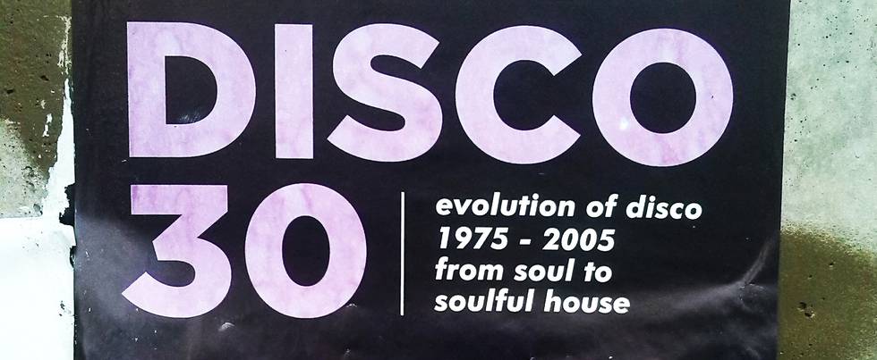 DISCO 30 – evolution of disco 1975 – 2005 – from soul to soulful house