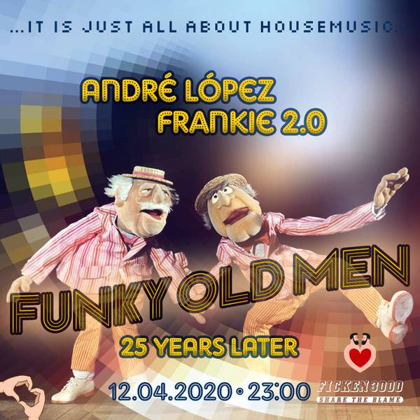Funky Old Men – 25 Years Later ... It Is Just About Housemusic Ficken 3000