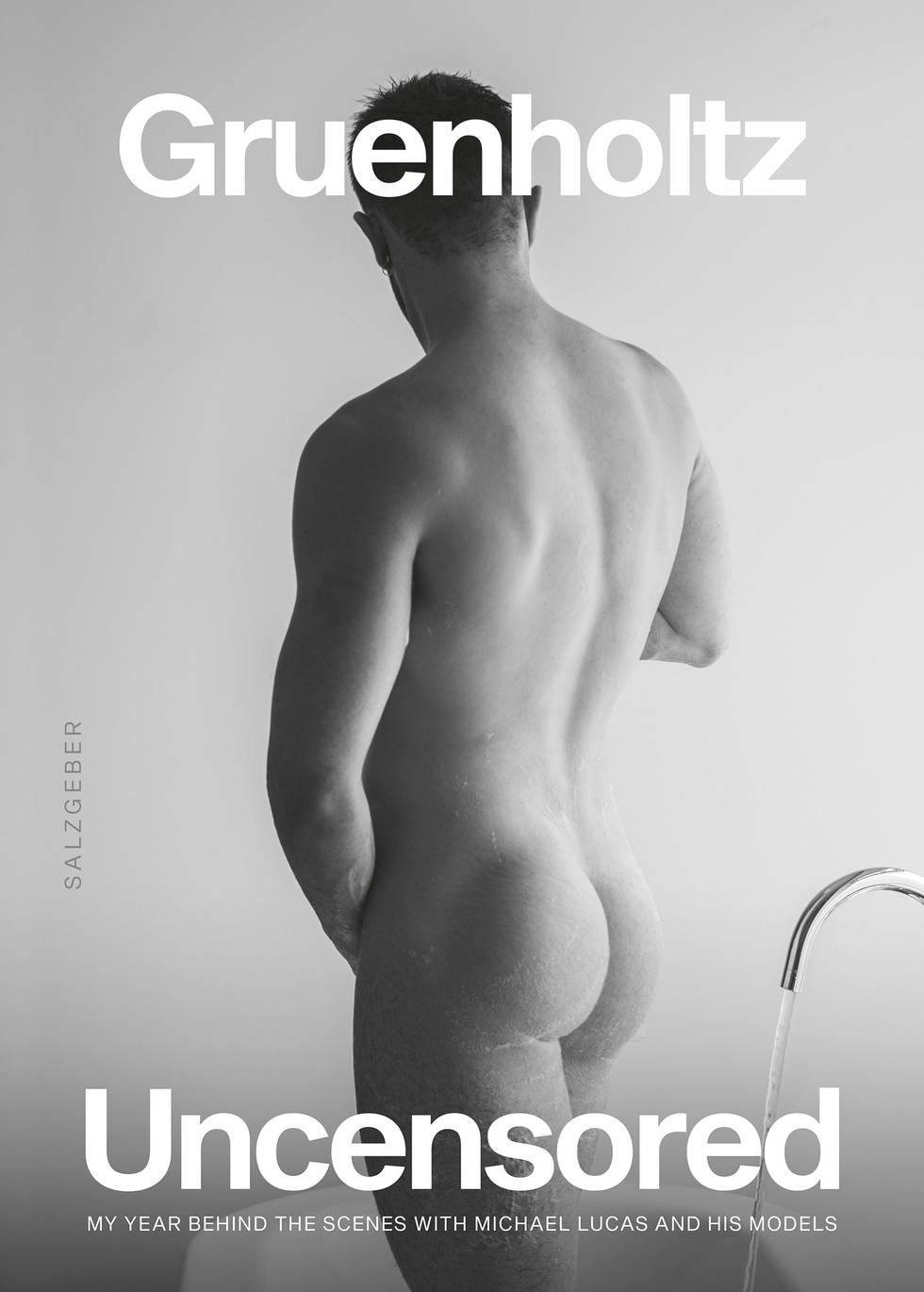 Uncensored — My Year Behind The Scenes With Michael Lucas and His Models