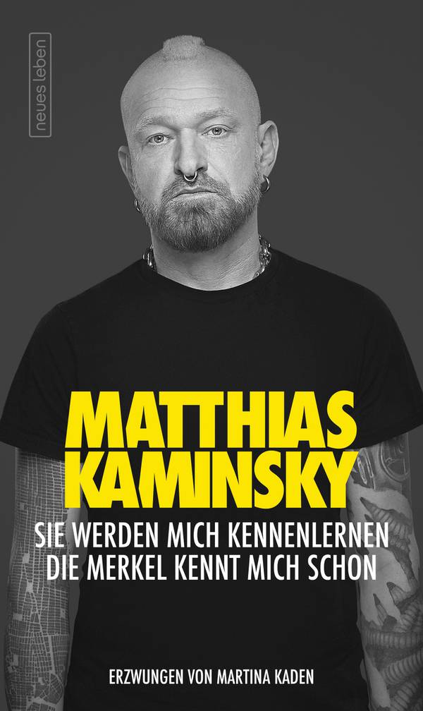 Matthias Kaminsky „Sie werden mich kennenlernen – Die Merkel kennt mich schon“