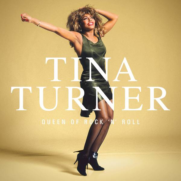 Tina Turner- Queen Of Rock 'N' Roll.jpg