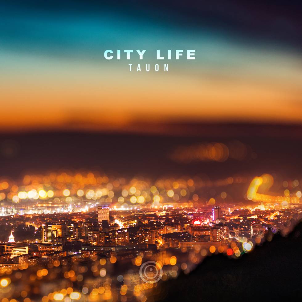 Tauon - City Life - Cover.jpg